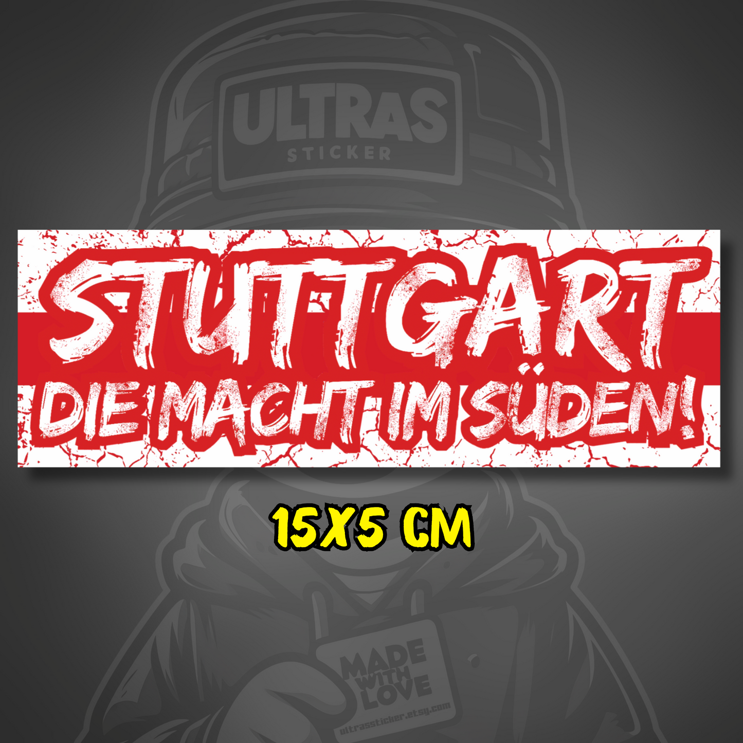 Stuttgart Aufkleber Die Macht im Süden ultras-inspirierter Fan Sticker wetterfest