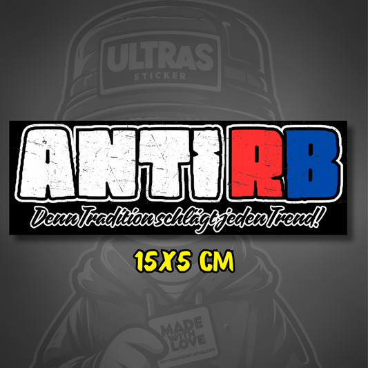 Aufkleber Anti RB ultras-inspirierter Fan-Sticker 15x5 cm wetterfest