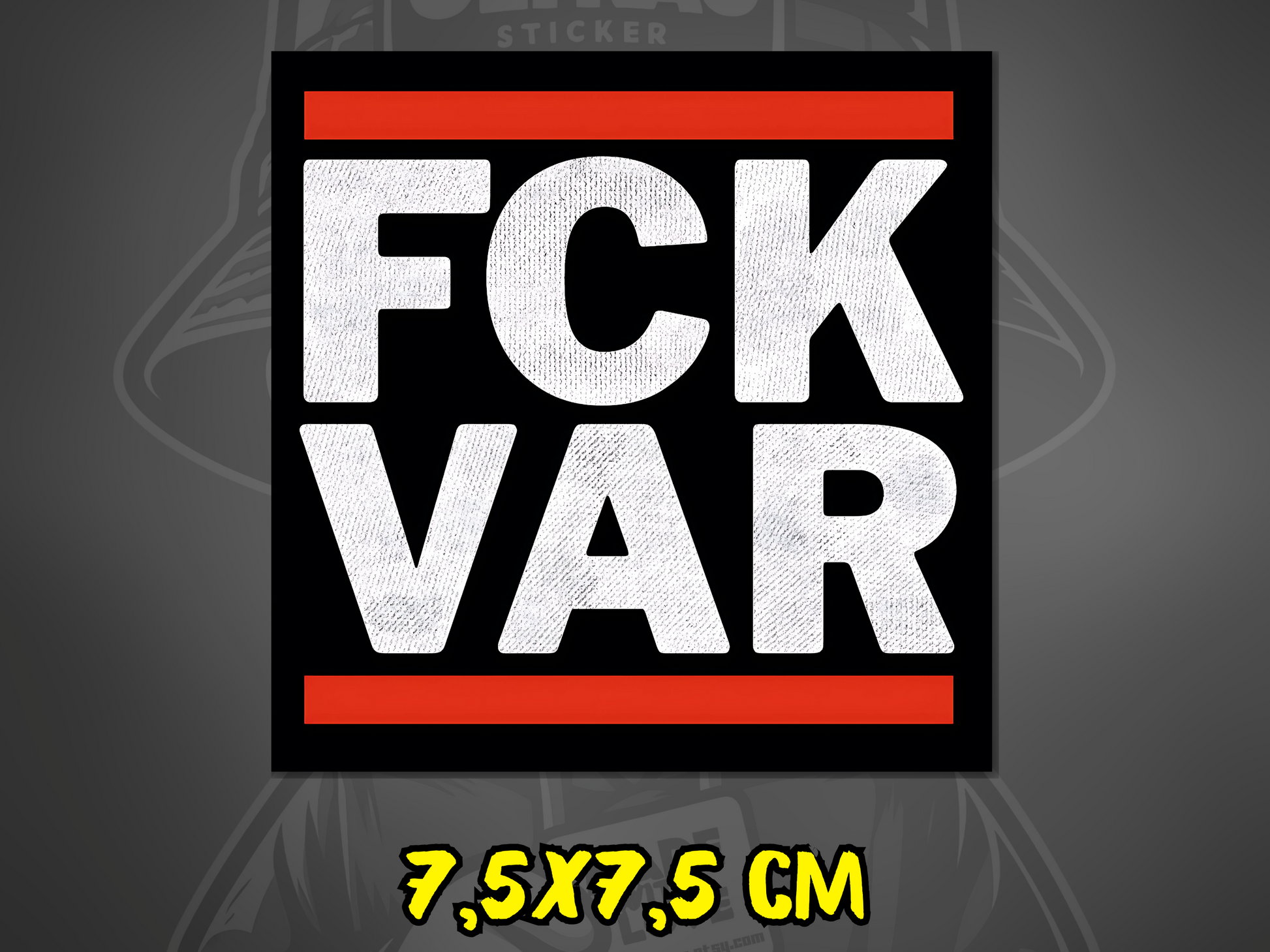 Sticker mit FCK VAR Botschaft im Ultras Stil