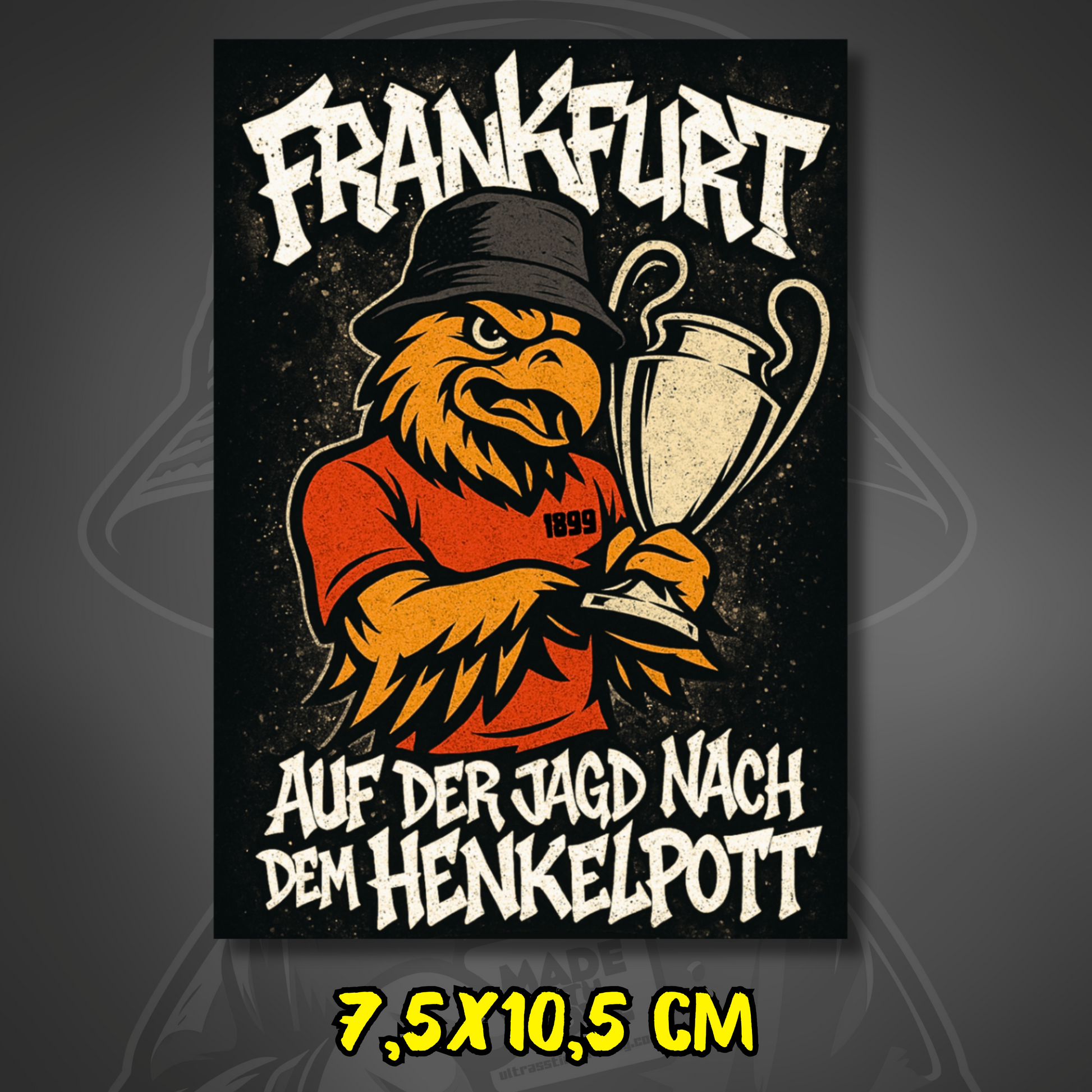 Frankfurt Aufkleber Auf der Jagd nach dem Henkelpott ultras-inspirierter Fan-Sticker 7.5x10.5 cm wetterfest