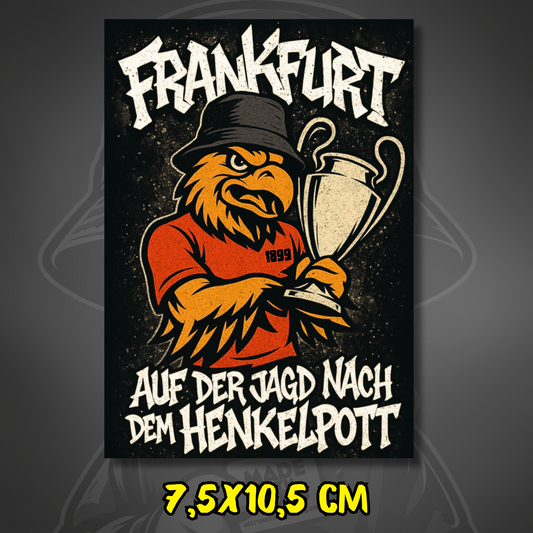 Frankfurt Aufkleber Auf der Jagd nach dem Henkelpott ultras-inspirierter Fan-Sticker 7.5x10.5 cm wetterfest