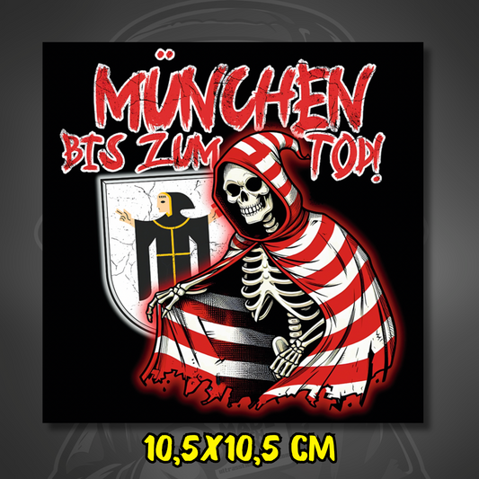 München Aufkleber Bis zum Tod ultras-inspirierter Fan Sticker wetterfest