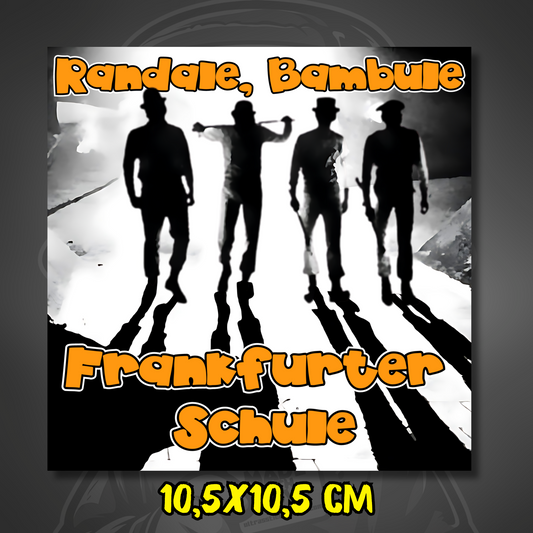 Frankfurt Aufkleber Randale Bambule Frankfurter Schule ultras-inspirierter Fan-Sticker 10.5x10.5 cm wetterfest